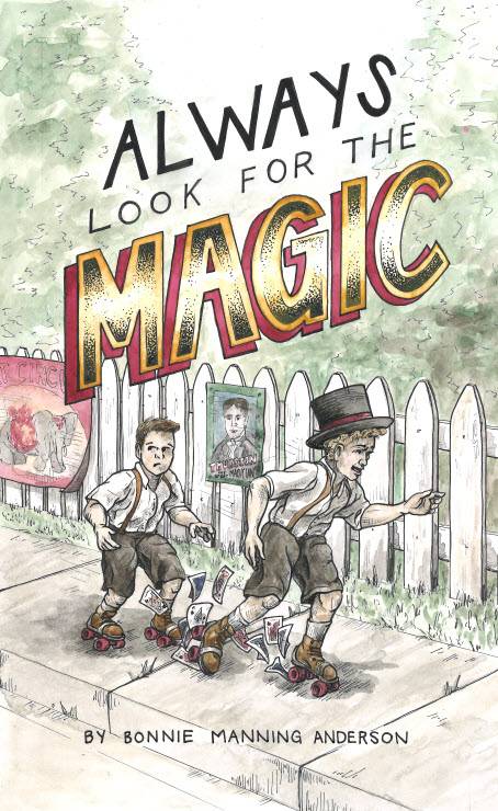 Always Look for the Magic
