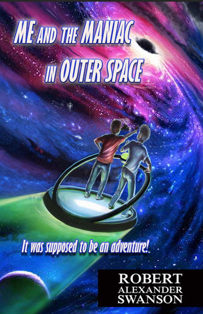 Me and the Maniac in Outer Space Series